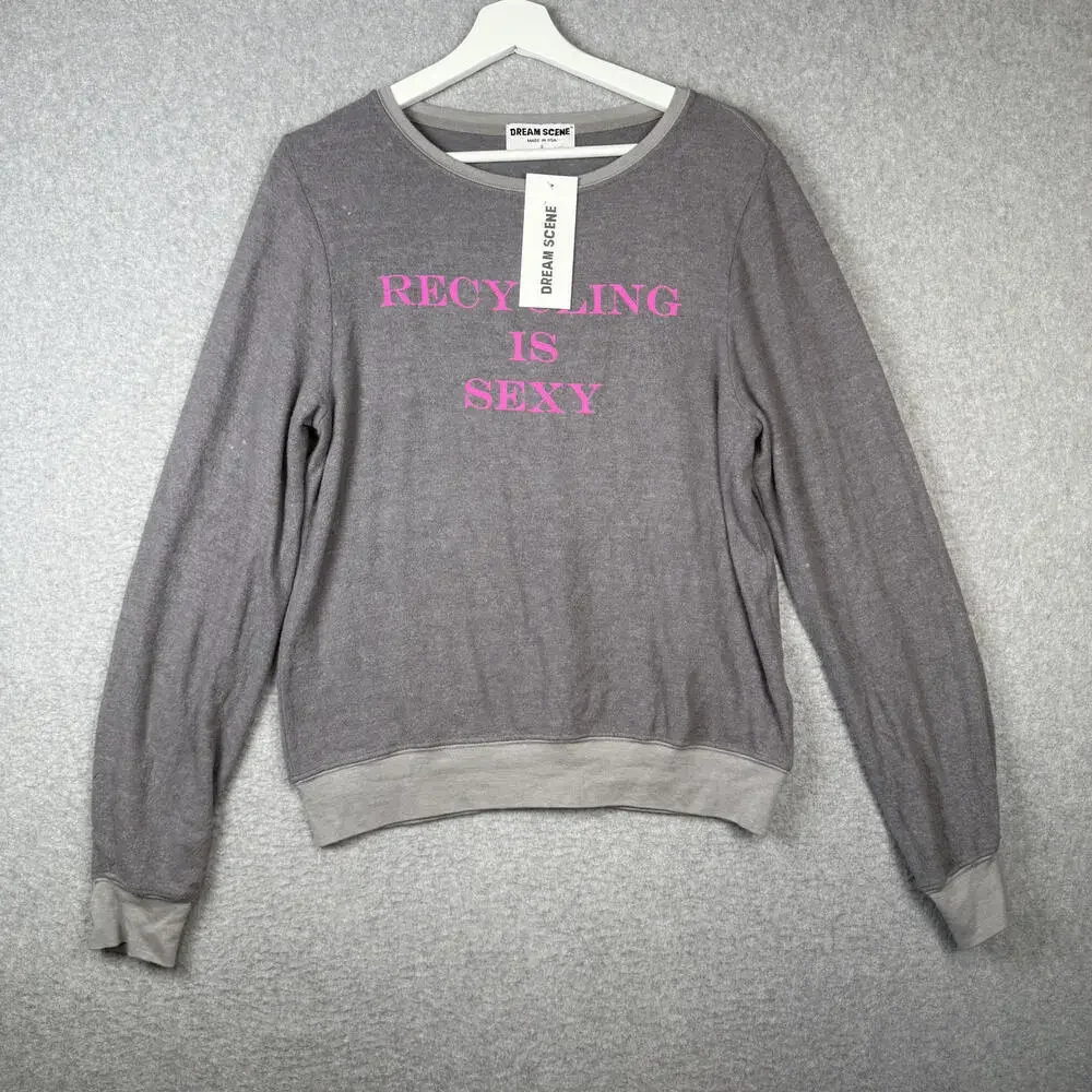 Brand New Dream Scene Women's Size Small Gray Recycling is Sexy Sweater USA